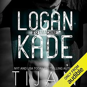 Logan Kade by Tijan