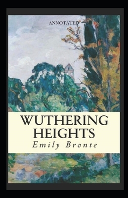 Wuthering Heights Annotated by Emily Brontë