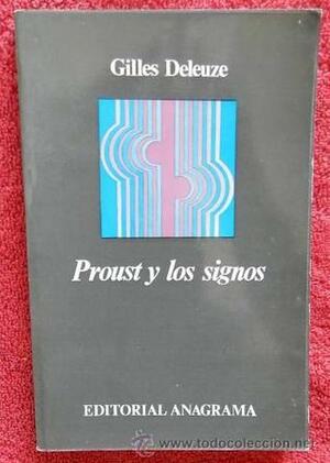 Proust y los signos by Francisco Monge, Gilles Deleuze