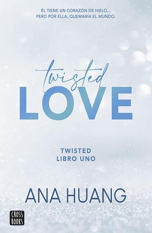 Twisted love by Ana Huang