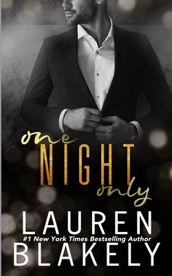 One Night Only by Lauren Blakely