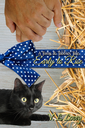 Early to Rise by V.L. Locey