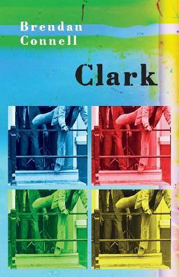 Clark by Brendan Connell