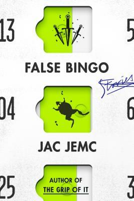 False Bingo: Stories by Jac Jemc