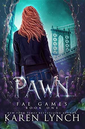 Pawn by Karen Lynch