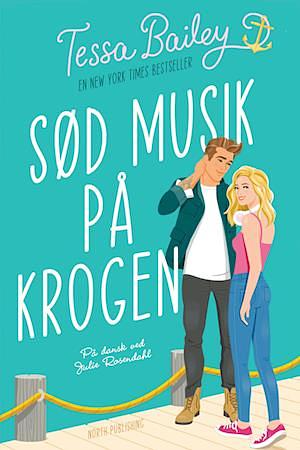 Sød musik på krogen by Tessa Bailey