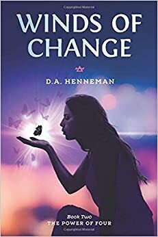 Winds of Change by D.A. Henneman