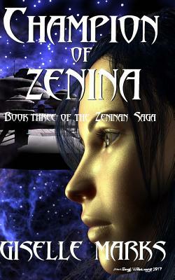 Champion of Zenina by Giselle Marks