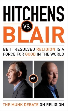 Hitchens vs. Blair by Tony Blair, Christopher Hitchens