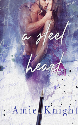 A Steel Heart by Amie Knight