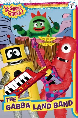 The Gabba Land Band by Karen Craig, Tina Gallo