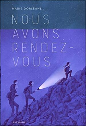 Nous avons rendez-vous by Marie Dorléans