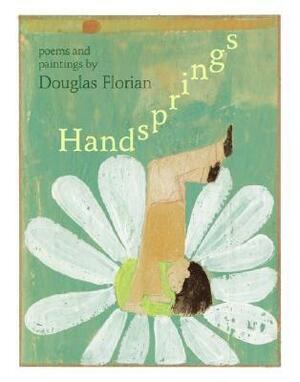 Handsprings by Douglas Florian