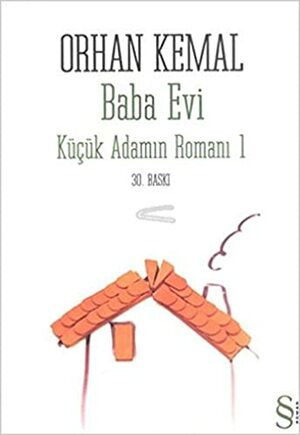 Baba Evi by Orhan Kemal