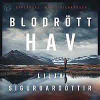 Blodrött hav by Lilja Sigurðardóttir