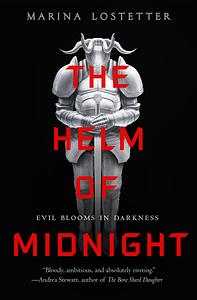 The Helm of Midnight by Marina J. Lostetter