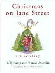 Christmas on Jane Street: A True Story by Wanda Urbanska, Billy Romp