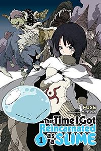 That Time I Got Reincarnated as a Slime, Vol. 1 by Fuse