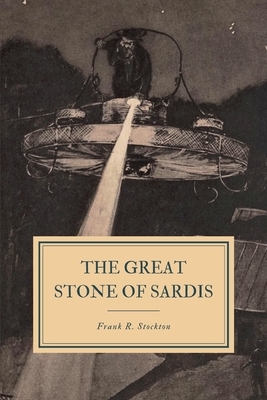 The Great Stone of Sardis by Frank R. Stockton