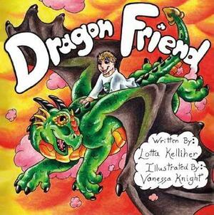 Dragon Friend by Lotta Kelliher