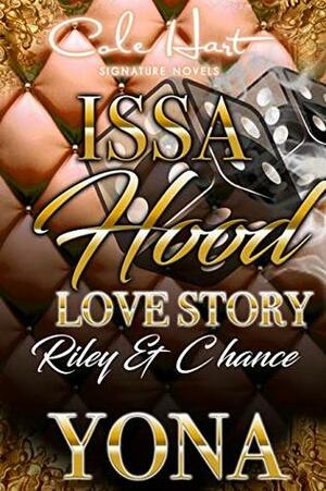 Issa Hood Love Story: Riley & Chance by Yona