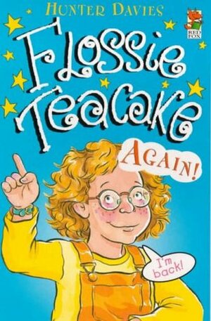 Flossie Teacake Again by Hunter Davies, Laurence Hutchins