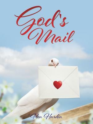 God's Mail Volume 1 by Ron Hardin