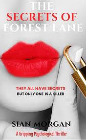 The Secrets Of Forest Lane by Sian Morgan