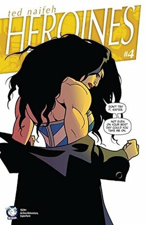 Heroines #4 by Ted Naifeh