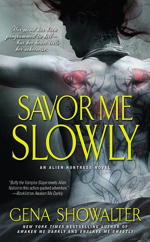 Savor Me Slowly by Gena Showalter