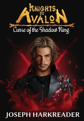 Curse of the Shadow King by Joseph Harkreader