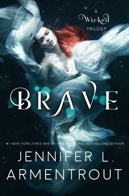Brave by Jennifer L. Armentrout