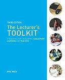 The Lecturer's Toolkit: A Practical Guide to Assessment, Learning and Teaching by Philip Race