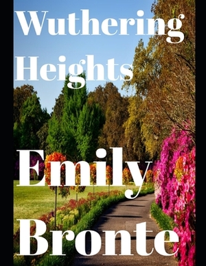 Wuthering Heights (annotated) by Emily Brontë