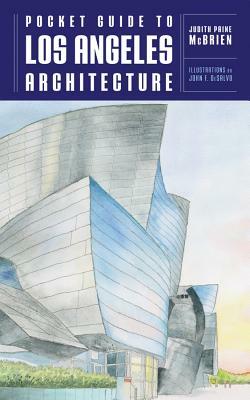 Pocket Guide to Los Angeles Architecture by Judith Paine McBrien