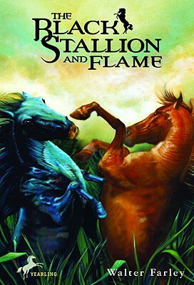 The Black Stallion and Flame by Walter Farley