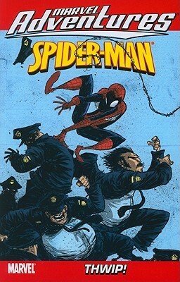 Marvel Adventures Spider-Man, Volume 14: Thwip! by Matteo Lolli, Paul Tobin