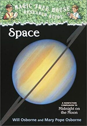 Space by Mary Pope Osborne, Salvatore Murdocca, Will Osborne