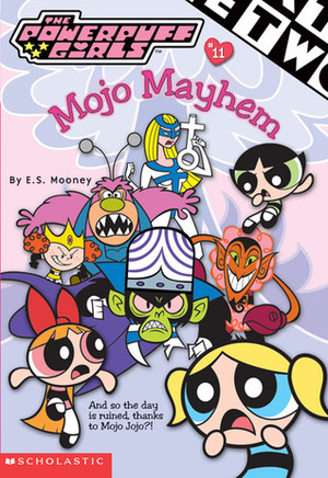 Mojo Mayhem by Barry Goldberg, E.S. Mooney