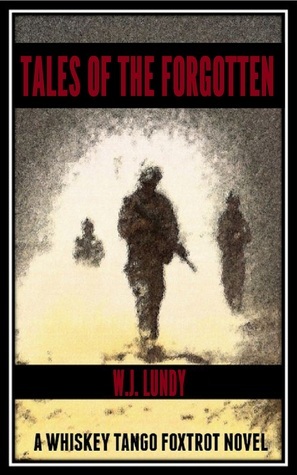 Tales of the Forgotten by W.J. Lundy