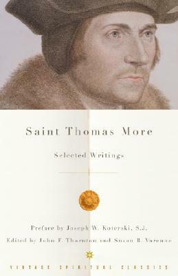 Saint Thomas More: Selected Writings by Thomas More