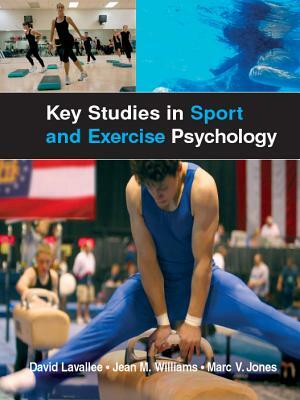 Key Studies in Sport and Exercise Psychology by Lavallee David, David Lavallee, Marc Jones