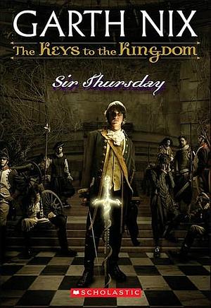 Sir Thursday by Garth Nix