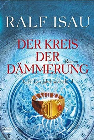 Das Jahrhundertkind by Ralf Isau