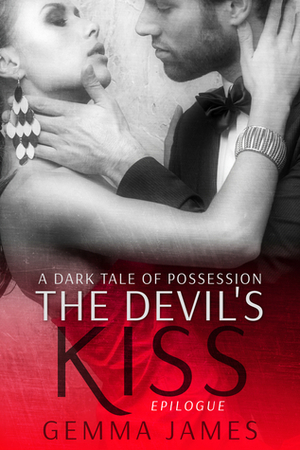 The Devil's Kiss: Epilogue by Gemma James