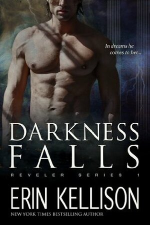 Darkness Falls by Erin Kellison