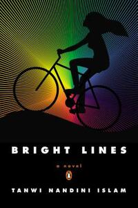 Bright Lines by Tanwi Nandini Islam