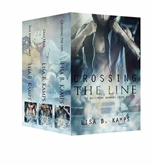 The Baltimore Banners: First Period Trilogy by Lisa B. Kamps