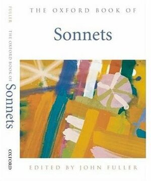 The Oxford Book of Sonnets by John Fuller
