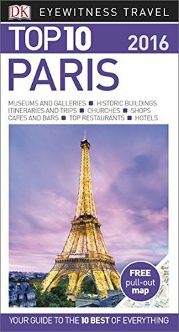 DK Eyewitness Top 10 Travel Guide Paris by Donna Dailey, Mike Gerrard